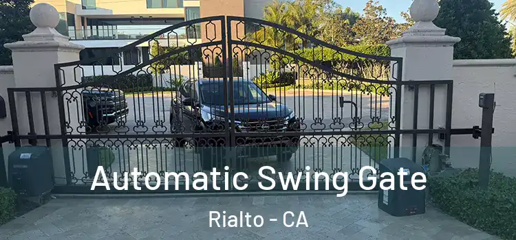 Automatic Swing Gate Rialto - CA