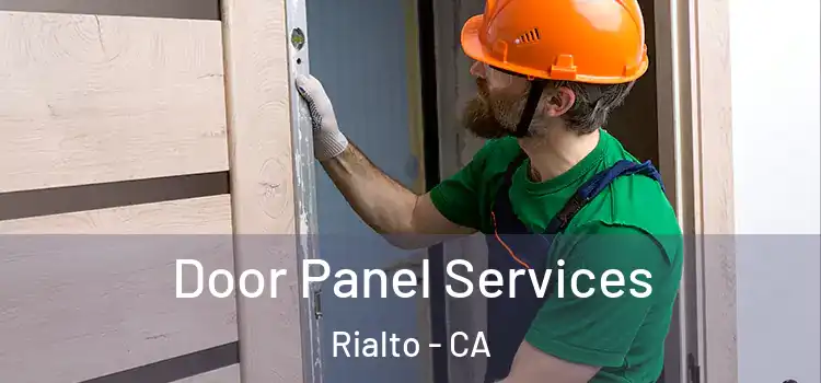 Door Panel Services Rialto - CA