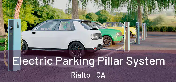 Electric Parking Pillar System Rialto - CA