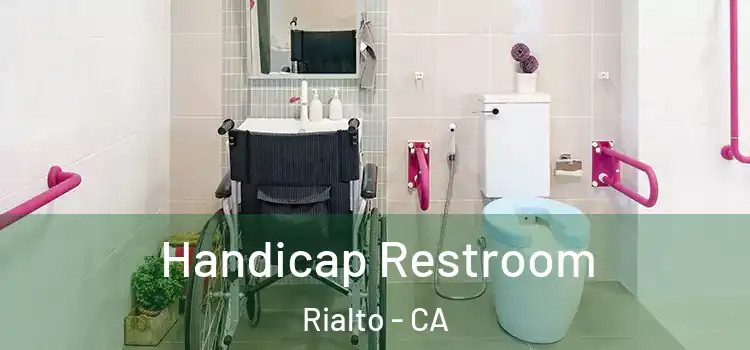 Handicap Restroom Rialto - CA