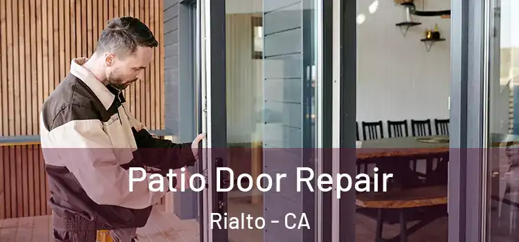 Patio Door Repair Rialto - CA