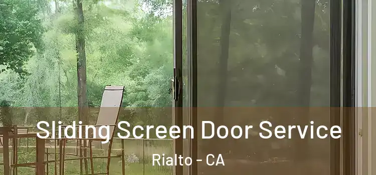 Sliding Screen Door Service Rialto - CA
